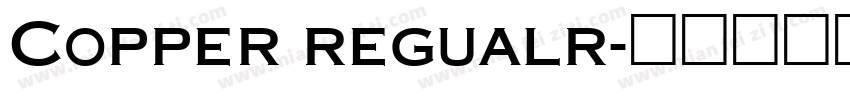 Copper regualr字体转换